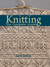 Knitting (eBook): The Complete Guide